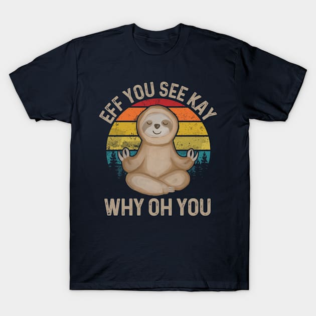 EFF You See Kay Why Oh You Dog Vintage T-Shirt by Thai Quang